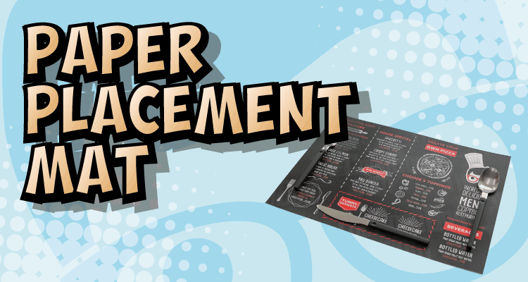 Product Breakdown: Paper Placement Mats